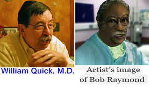 CLICKME to read osts by Willima Quick or his sockpuppets.  Bob Raymond was a long time and frequent troll in our comment threads. Based on their IP addresses, I suggest that Dr. Raymond as well as “Roberta Flack” are none other than Bill Quick.