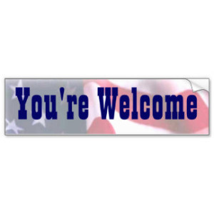 youre_welcome_bumper_sticker-r754a292ee9564a968b9a3aeedcc86959_v9wht_8byvr_324