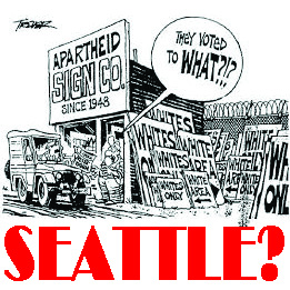 Seattle Apartheid