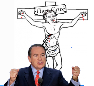 Cruz Crucifiction Huckabee