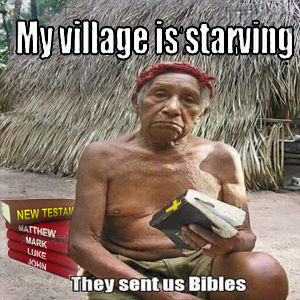 Bibles vs starvation